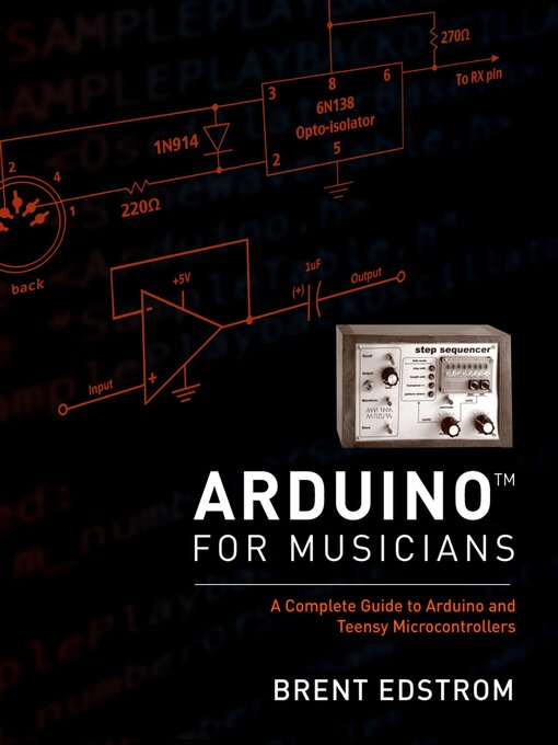 Title details for Arduino for Musicians by Brent Edstrom - Available